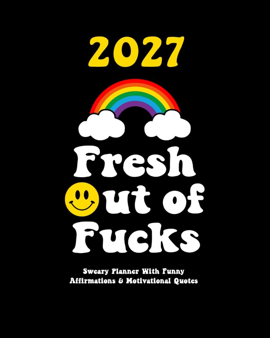 2027 Sweary Planner with Funny Affirmations & Motivational Quotes cover