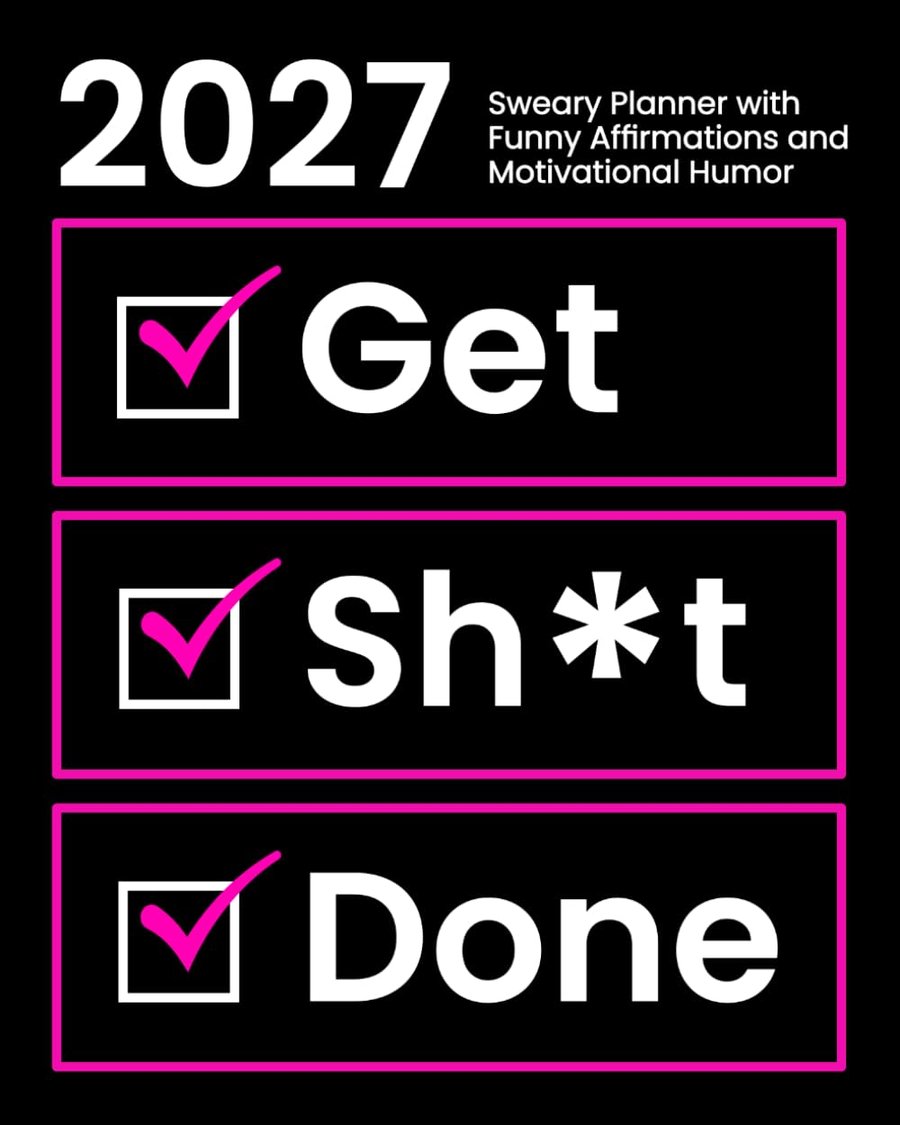 2027 Sweary Planner with Funny Affirmations and Motivational Humor cover