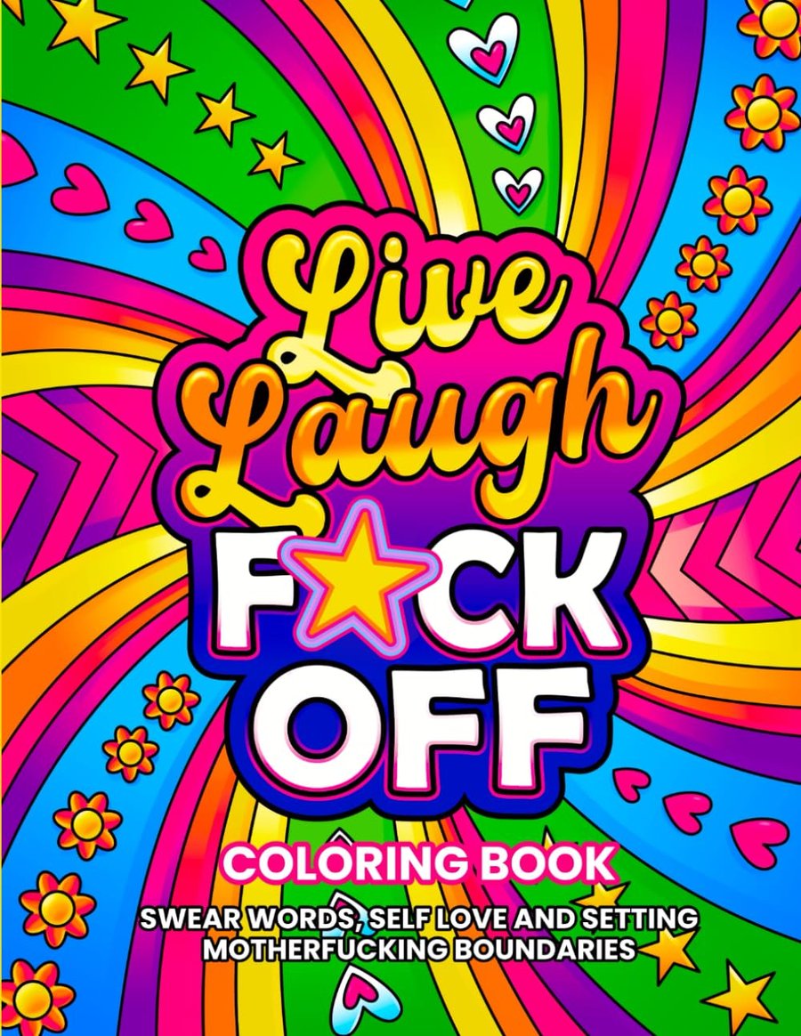 Live, Laugh, F*ck Off Coloring Book cover